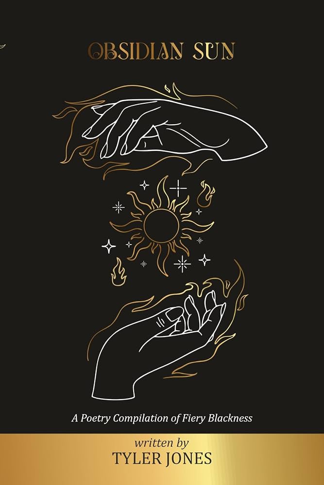 Obsidian Sun: A Poetry Compilation of Fiery Blackness